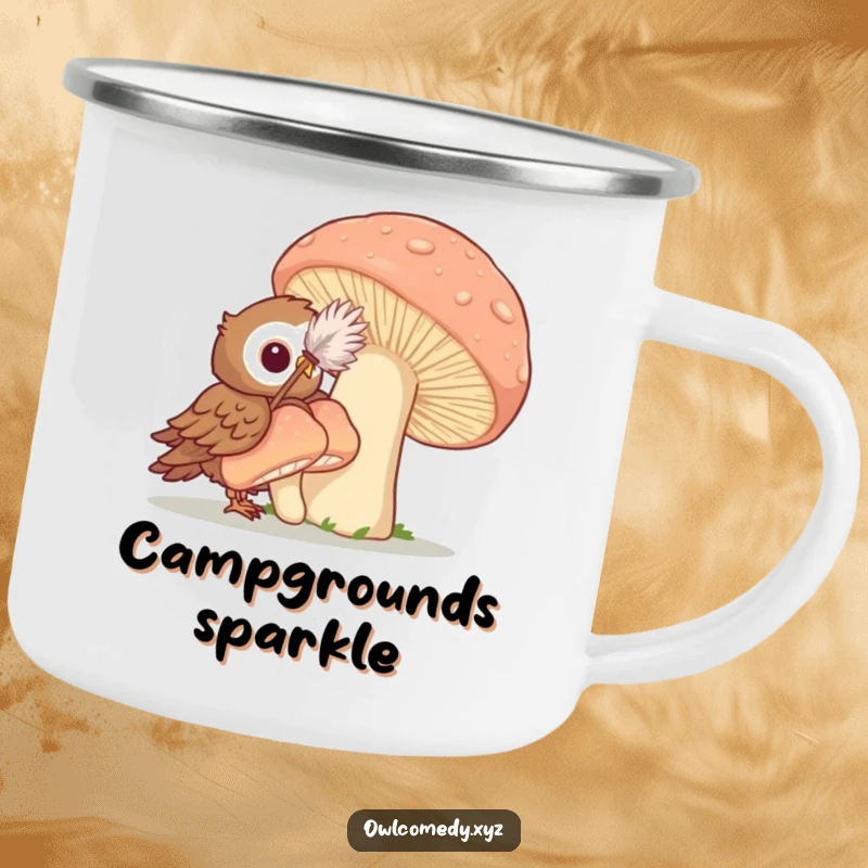Funny camping mug with an owl using a feather duster to playfully clean a giant mushroom, perfect for outdoor drinks.