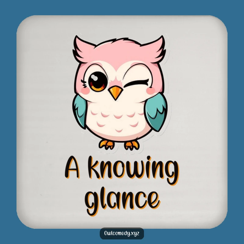 Funny Kawaii Owl Winking Coaster: Protect Surfaces with a Playful Wink