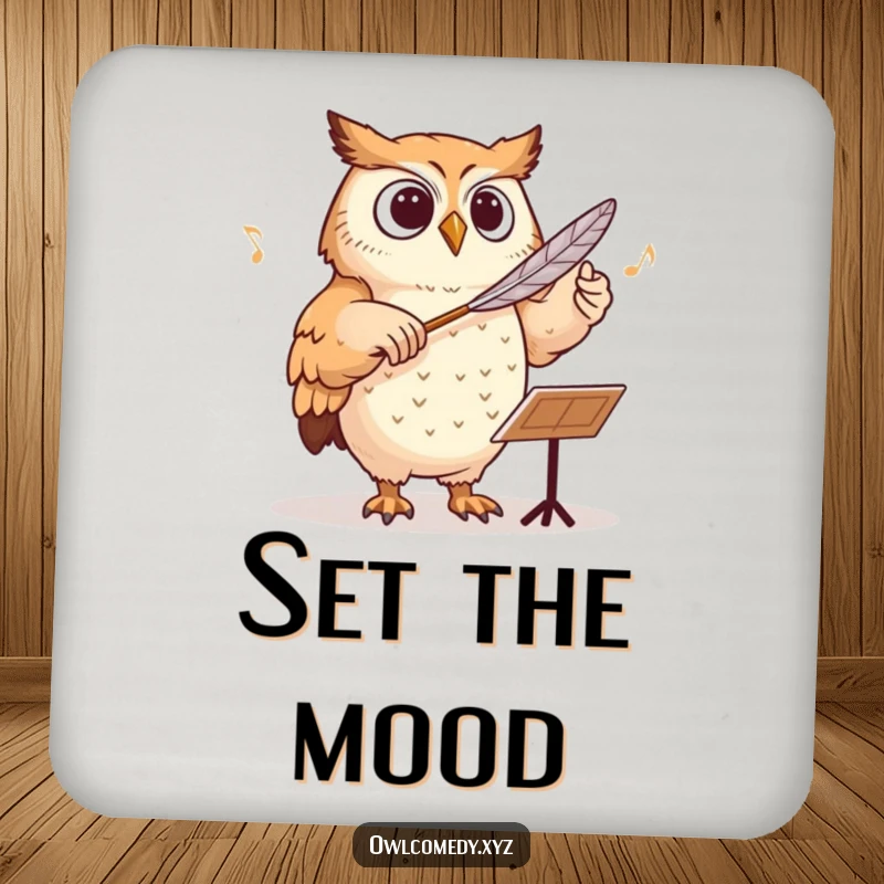 Funny owl conducting an orchestra with a feather baton on a drink coaster, adding artistic flair.