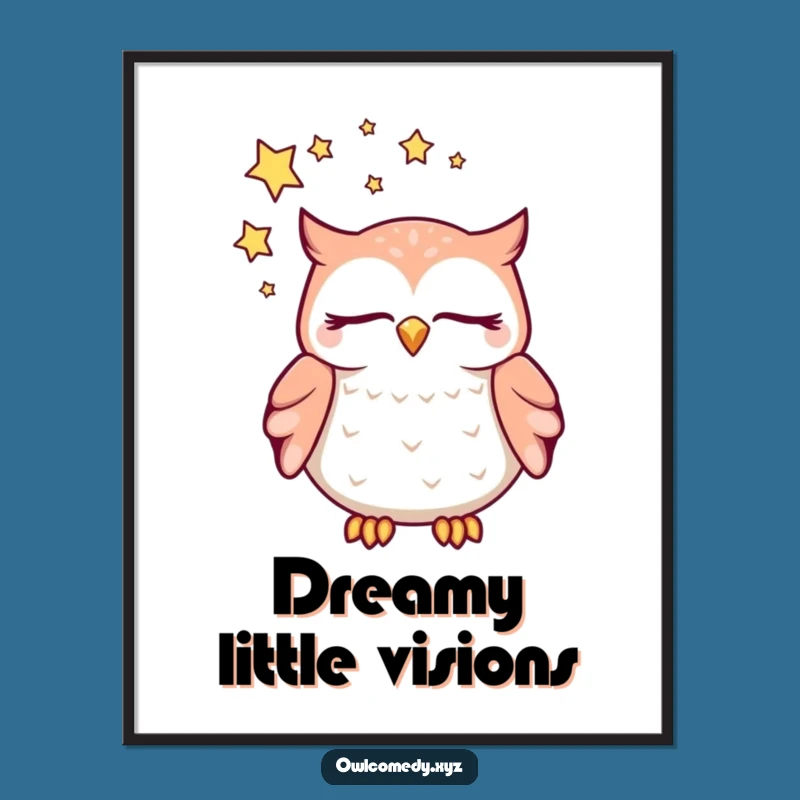 Funny Dreaming Owl Poster: Starry Visions, A Hilarious & Tranquil Wall Art!