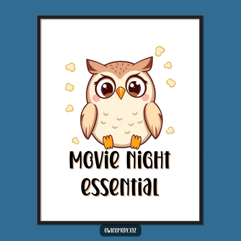 Funny Kawaii Owl Poster - Popcorn Fun Wall Art, Hilarious Decor Funny Gift
