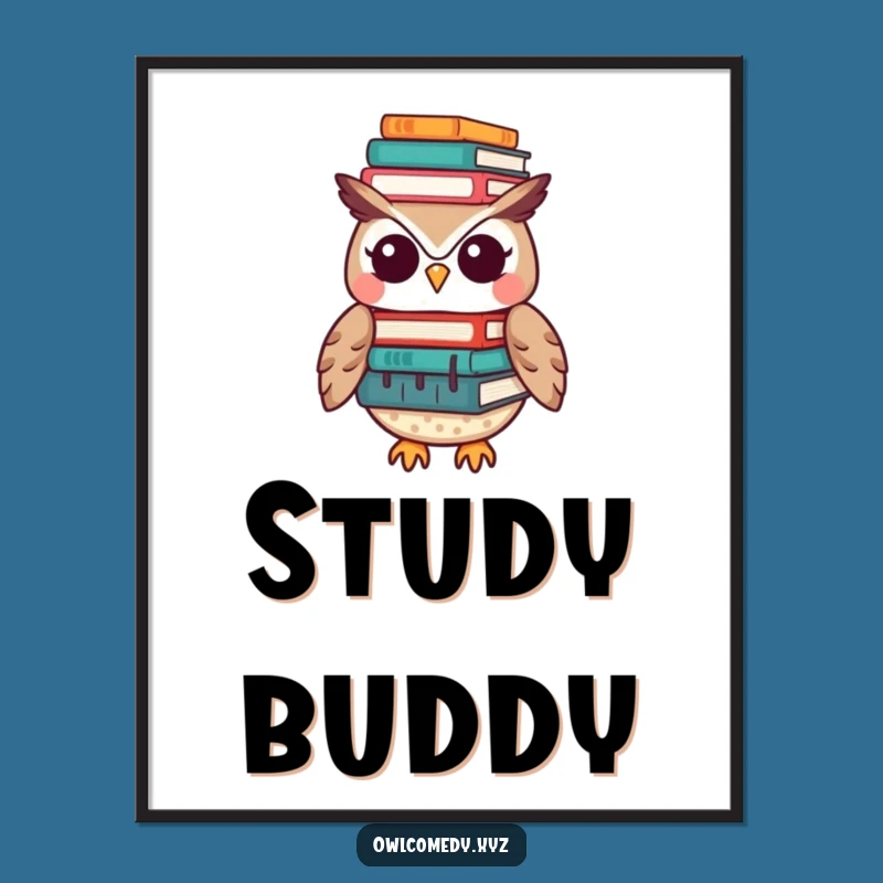 Funny Kawaii Owl Poster Print - Adorable & Hilarious Wall Art Gift for Readers
