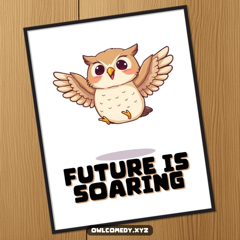 Funny poster of a small owl enthusiastically flapping its wings mid-jump, adding a humorous and energetic artistic touch.