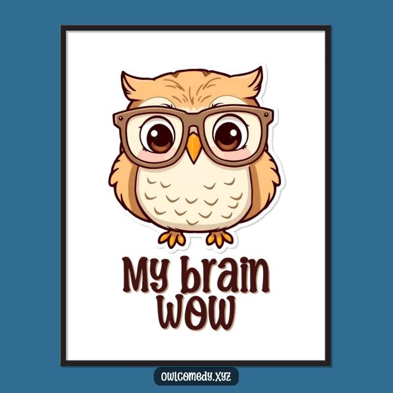 Funny Owl Glasses Poster: Add Whimsy & Surprise to Your Wall Decor