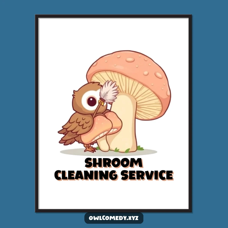 Funny Cleaning Owl Poster: Whimsical Wall Art for Nature Lovers