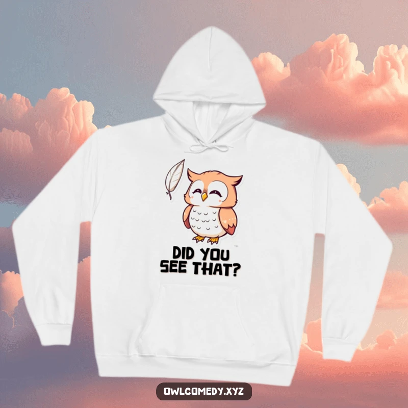 Funny Kawaii owl hoodie, owl surprised by floating feather, cozy, comfortable, whimsical, humorous.