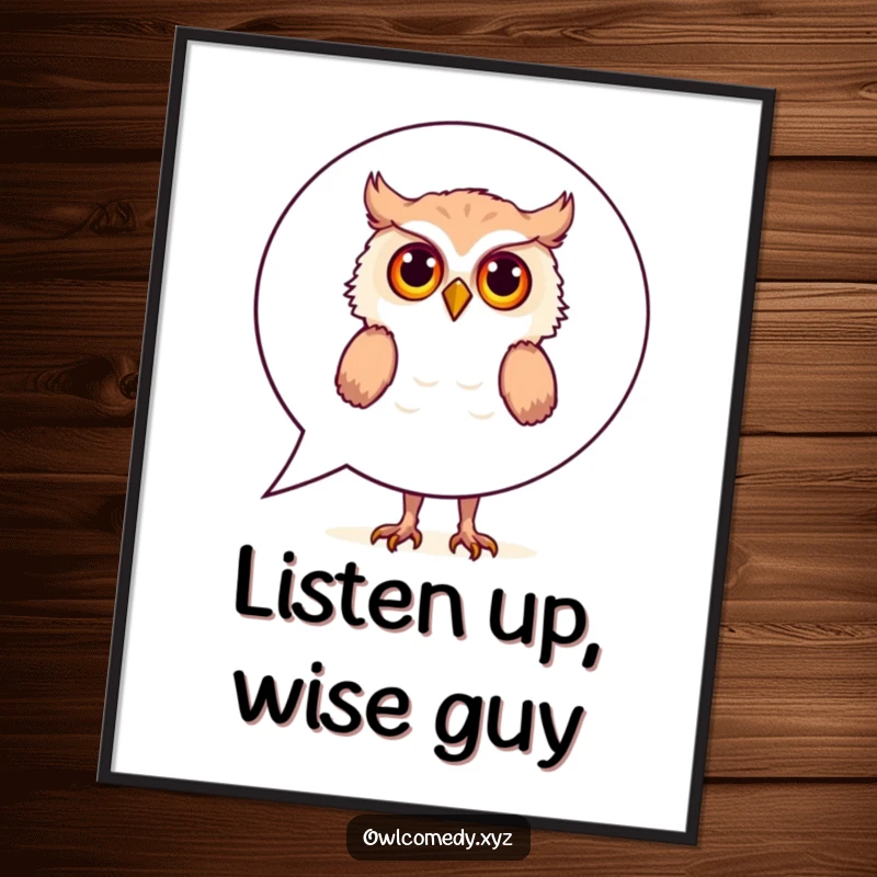 Funny Free Printable Wall Art: A curious owl peeking from behind a large speech bubble, adding a touch of witty charm to any room.