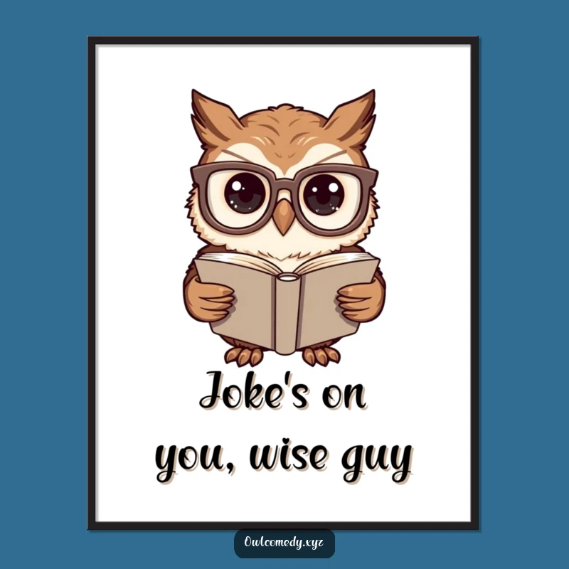 Free Printable Wall Art: Funny Joke Book Owl Downloadable Decor