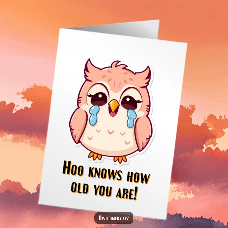 Funny Free Printable Birthday Card: Kawaii owl laughing so hard, tears stream down its face, perfect for a joyous celebration.