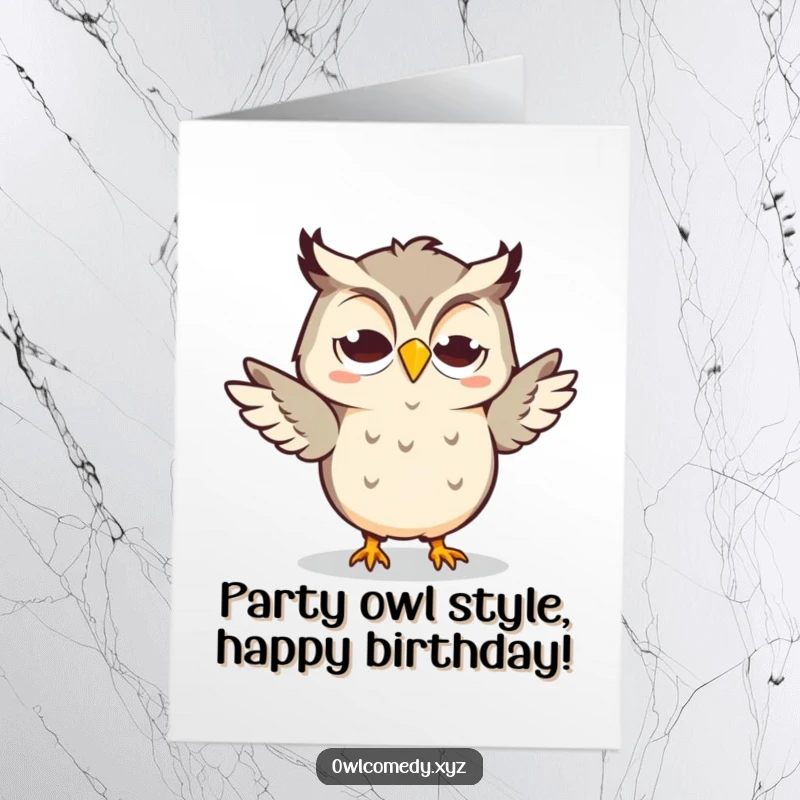 Funny Free Printable Birthday Card: A Kawaii owl with a goofy grin enthusiastically doing a silly dance.