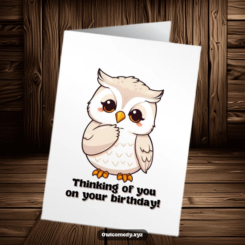 Funny Free Printable Birthday Card: A wise owl stroking its chin thoughtfully, contemplating birthday wishes.