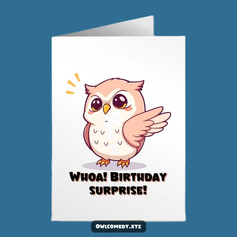 Free Printable Startled Owl Birthday Card - Funny Downloadable for Surprising Fun