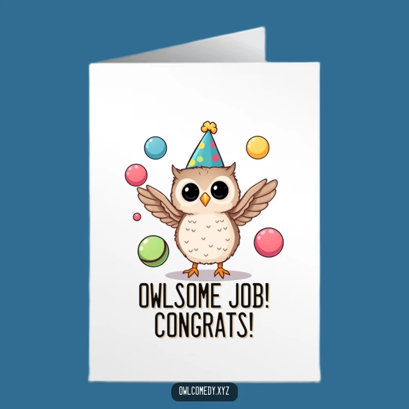 Free Printable Congrats Card: Juggling Owl for Celebrating Triumphant Achievements