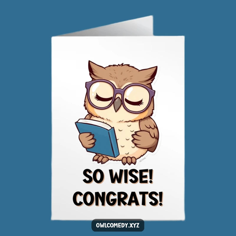 Free Printable Wise Owl Congratulations Card - Funny Bookish Downloadable