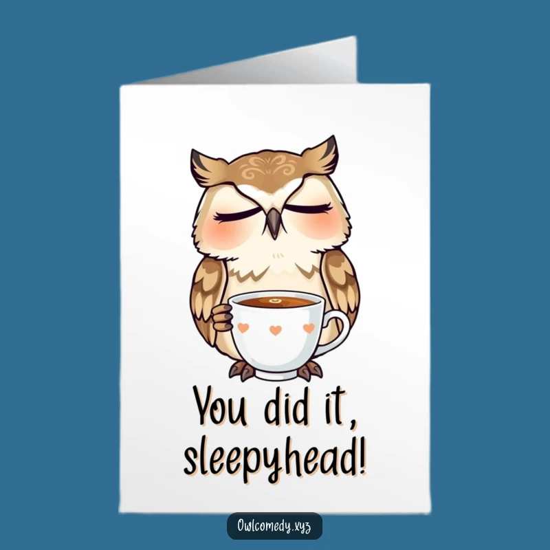 Free Printable Owl Congratulations Card: Sleepy Yawn Downloadable for Chill Wins
