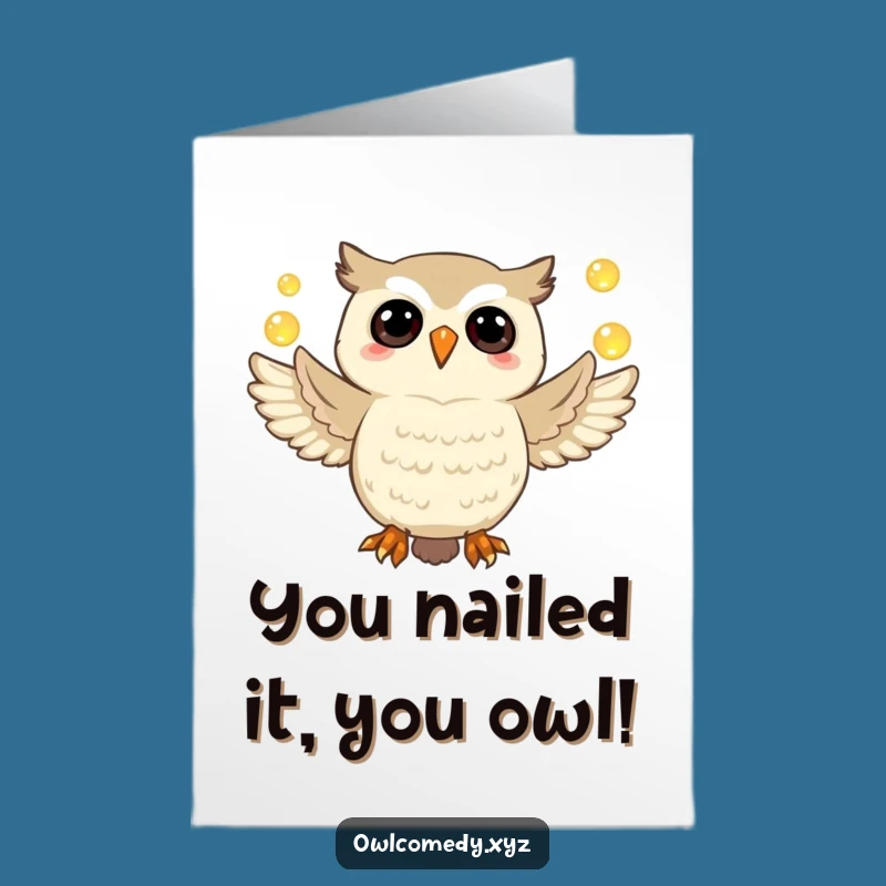 Free Printable Congrats Card: Juggling Owl Delivers Hilarious Congratulations!
