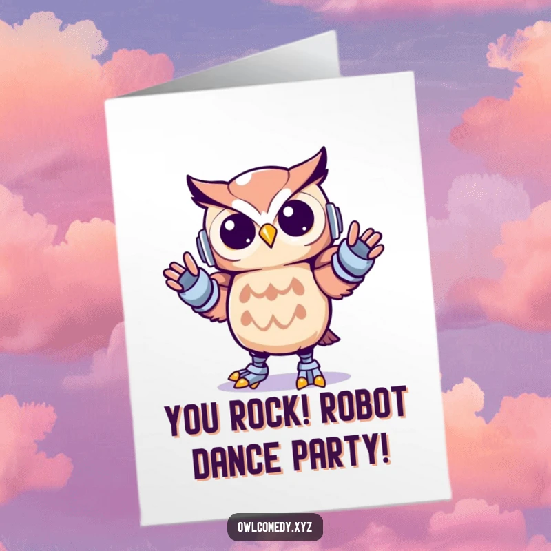 Funny Free Printable Congratulations Card with a Kawaii owl busting a move, doing a hilarious robot dance with exaggerated, joyful energy.