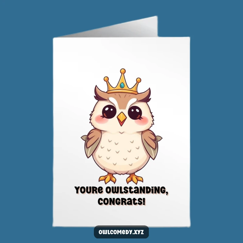 Free Printable Owl Congratulations Card: Crowned & Giggling Owl Downloadable