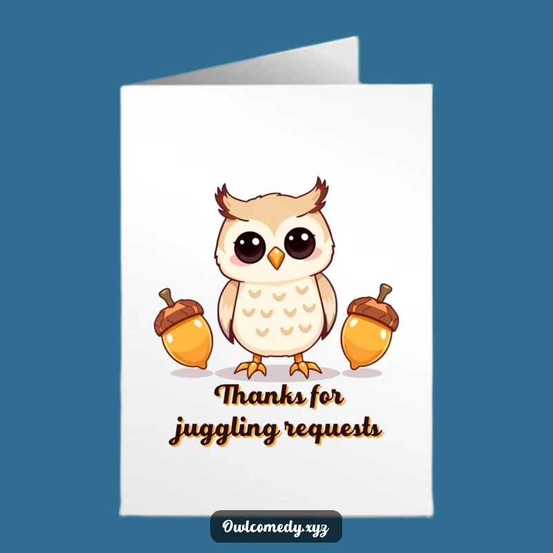 Free Printable Owl Thank You Card: Funny Acorn Juggle Gratitude Downloadable