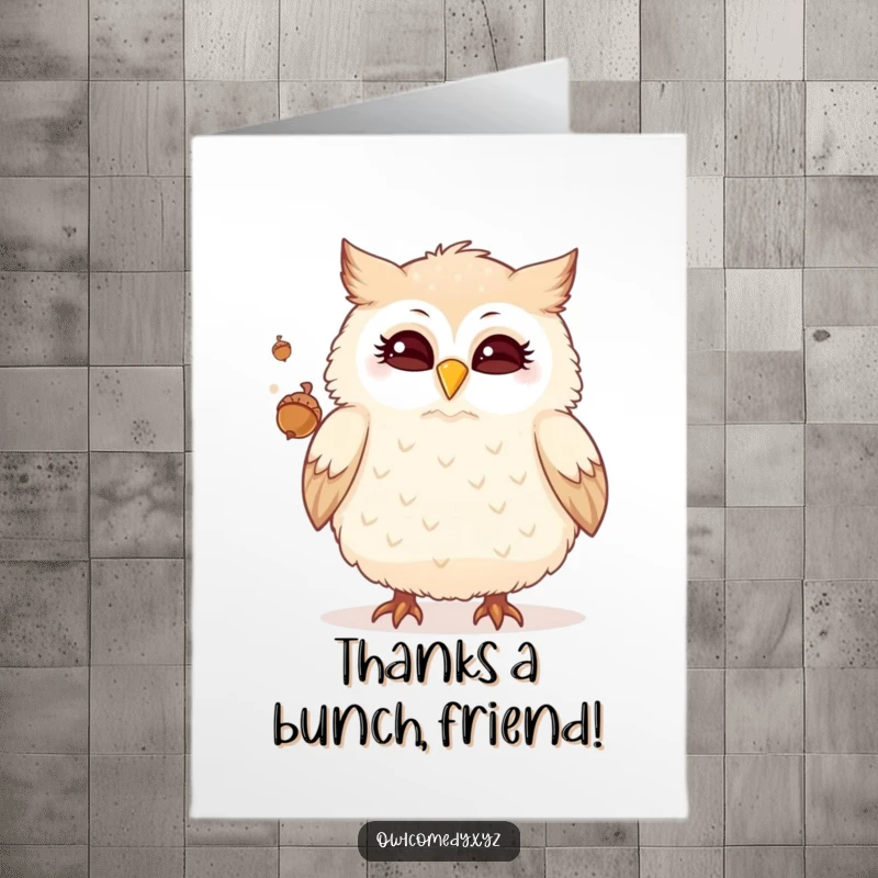 Funny Free Printable Thank You Card of a fluffy owl winking while juggling acorns, expressing thanks with a fun display.