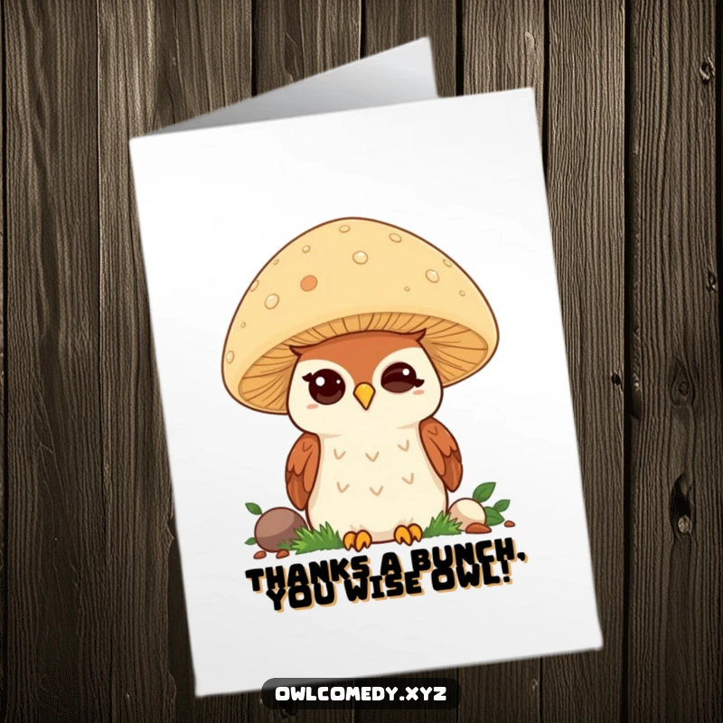 Funny Free Printable Thank You Card: Kawaii owl winks from behind a mushroom, a downloadable way to show gratitude.
