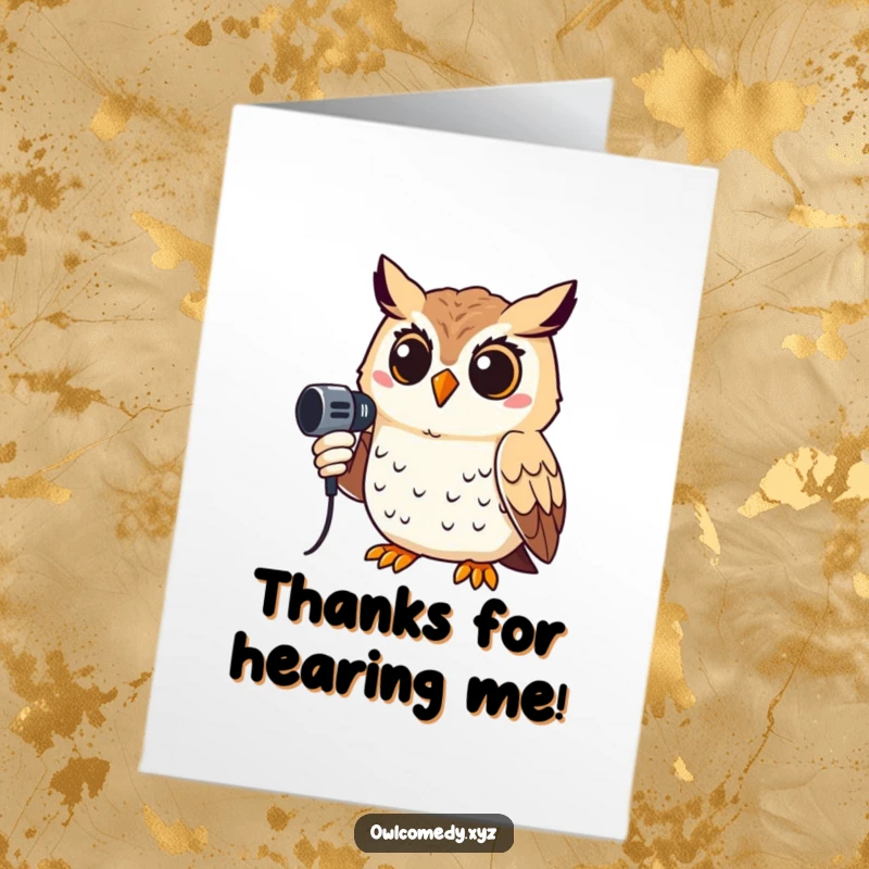 Funny Free Printable Thank You Card of a smiling owl holding a microphone, singing a heartfelt thank you tune.