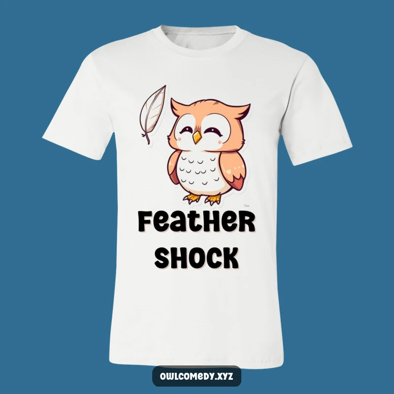 Funny Kawaii Owl Surprised Shirt: Oh My, a Feather!