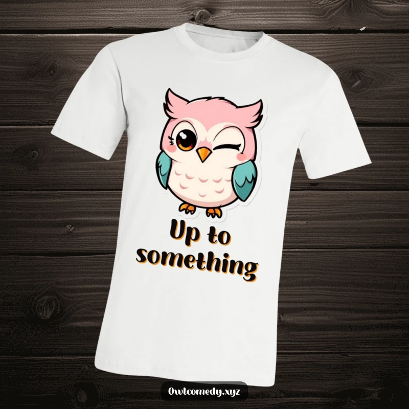 Funny Kawaii owl t-shirt, owl winking mischievously, cheeky grin, playful design, humorous apparel.